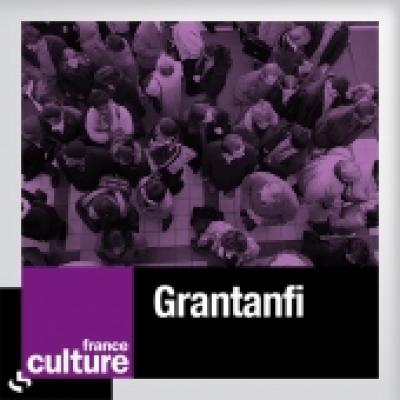 Grantanfi : France Culture nous en dit long sur la fac